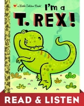 I m a T. Rex! Read & Listen Edition
