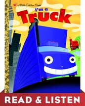 I m a Truck: Read & Listen Edition