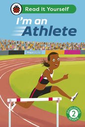 I m an Athlete: Read It Yourself - Level 2 Developing Reader