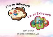 I m an Introvert! I m an Extrovert! and Both Are Ok