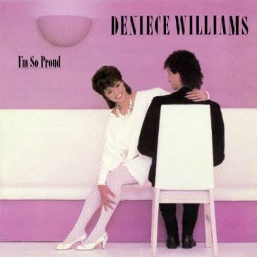 I m so proud (bonus tracks edition) - Deniece Williams
