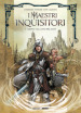 I maestri inquisitori. 3: Aronn-Alla luce del caos