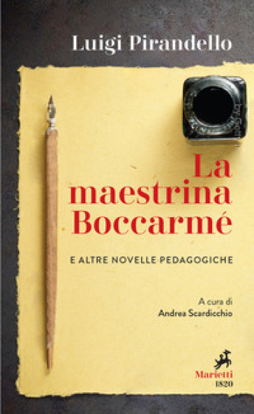 La maestrina Boccarmè e altre novelle pedagogiche - Luigi Pirandello