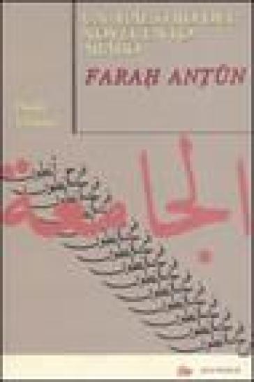 Un maestro del Novecento arabo: Farah Antun - Paola Viviani