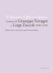 Il maestro, l allievo, l amico. Lettere di Giuseppe Terragni a Luigi Zuccoli 1940-1943