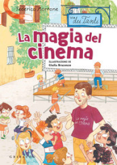 La magia del cinema. Via dei Tanti