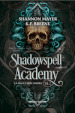 La magia dell ombra. Shadowspell Academy. The culling trials. Vol. 2