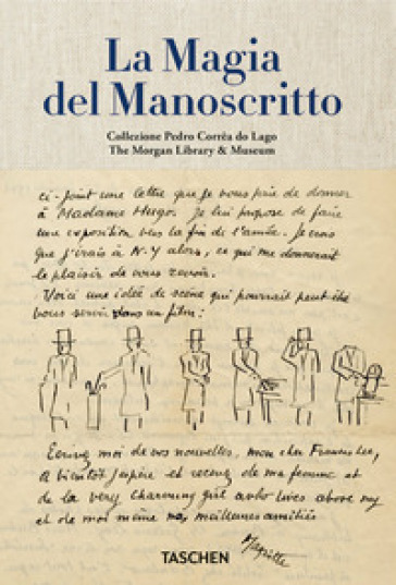 La magia del manoscritto. Collezione Pedro Correa do Lago. The Morgan Library & Museum. Ediz. illustrata - Christine Nelson - Pedro Correa do Lago - Julius Wiedemann