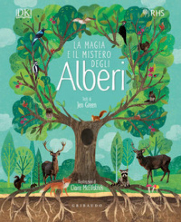 La magia e il mistero degli alberi. Ediz. a colori - Jen Green