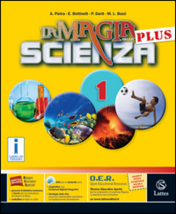 La magia della scienza plus. Mi preparo-Quaderno competenze-Tavole illustrate-Quaderno competenze. Per la Scuola media. Con DVD-ROM. Con e-book. Con espansione online. Vol. 1 - Antonella Pietra - Emanuela Bottinelli - Patrizia Davit