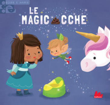 Le magicacche. Scorri e impara. Ediz. a colori - Delphine Lacharron