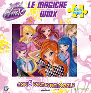 Le magiche Winx. World of Winx. Libro puzzle. Ediz. a colori - Iginio Straffi