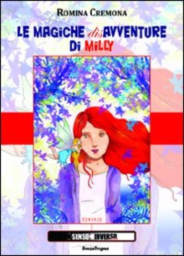 Le magiche disavventure di Milly - Romina Cremona