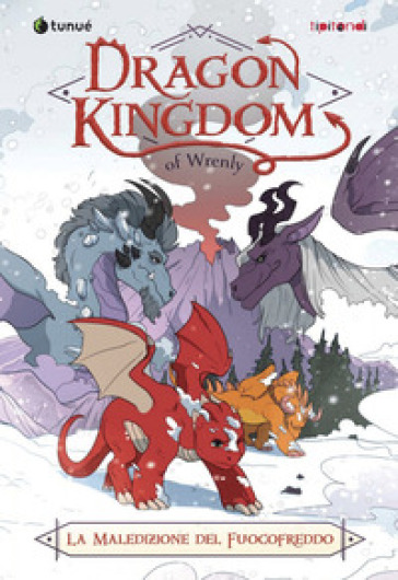 La maledizione del fuoco freddo. Dragon kingdom of Wrenly. 1. - Jordan Quinn