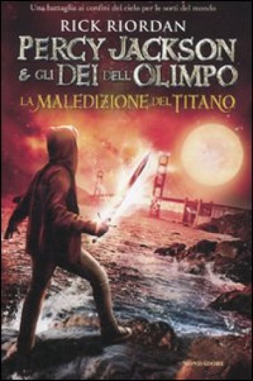 La maledizione del titano. Percy Jackson e gli dei dell'Olimpo - Rick Riordan