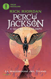 La maledizione del titano. Percy Jackson e gli dei dell