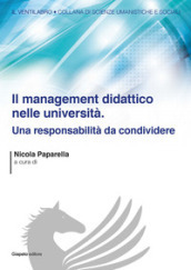 Il management didattico nelle università. Una responsabilità da condividere