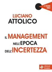 Il management nell epoca dell incertezza