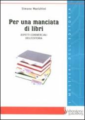 Per una manciata di libri. Aspetti commerciali dell