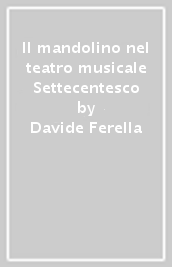 Il mandolino nel teatro musicale Settecentesco