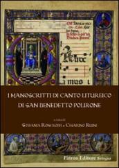 I manoscritti di canti liturgico di San Benedetto Polirone
