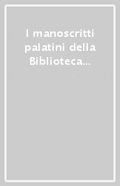 I manoscritti palatini della Biblioteca Nazionale Centrale di Firenze. 3.