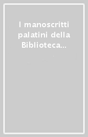 I manoscritti palatini della Biblioteca Nazionale Centrale di Firenze. 4.