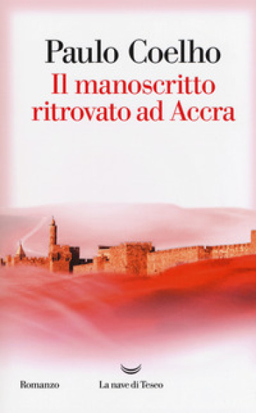 Il manoscritto ritrovato ad Accra - Paulo Coelho