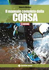 Il manuale completo della corsa - II Edizione