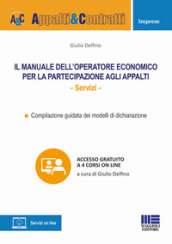 Il manuale dell operatore economico per la partecipazione agli appalti