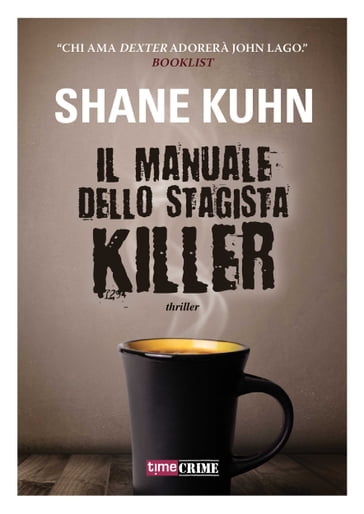 Il manuale dello stagista killer - Shane Kuhn