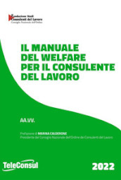 Il manuale del welfare per il consulente del lavoro