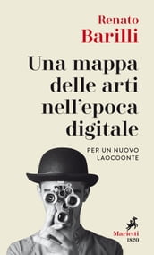 Una mappa delle arti nell epoca digitale