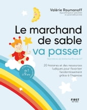 Le marchand de sable va passer - 20 histoires et des ressources ludiques pour favoriser l endormisse