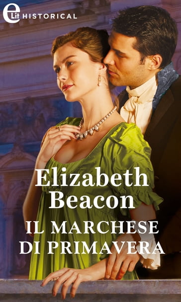 Il marchese di primavera (eLit) - Elizabeth Beacon