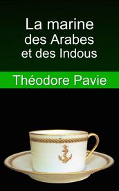 La marine des Arabes et des Indous