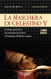 La maschera di Celestino V. Libro gioco