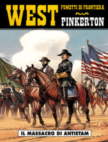 Il massacro di Antietam. Pinkerton. 2. - Damour - Rémi Guérin