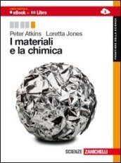 Fondamenti di chimica generale. Con e-book - Peter William Atkins, Loretta  Jones, Leroy Laverman - Libro - Mondadori Store