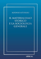 Il materialismo storico e la sociologia generale