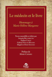 Le médecin et le livre. Hommages à Marie-Hélène Marganne