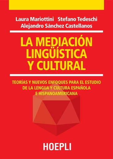 La mediación lingüística y cultural - Alejandro Sánchez Castellanos - Laura Mariottini - Stefano Tedeschi