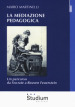 La mediazione pedagogica. Un percorso da Socrate a Reuven Feuerstei