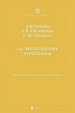 La meditazione Vipassana. Uno strumento per la vita quotidiana