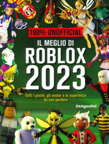 Il meglio di Roblox 2023. 100% unofficial. Ediz. a colori - Daniel Lipscombe