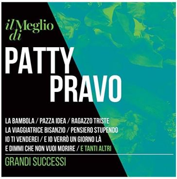 Il meglio di patty pravo - grandi successi - Patty Pravo