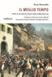 Il meglio tempo. 1893, la rivolta dei Fasci nella Sicilia interna