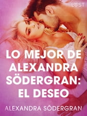 Lo mejor de Alexandra Södergran: El deseo