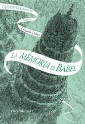 La memoria di Babel. L