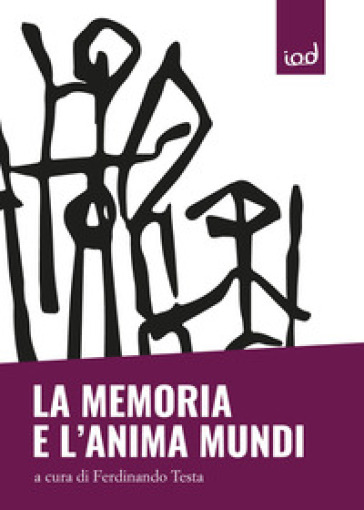 La memoria e l'anima mundi. Ai margini tra vita e morte